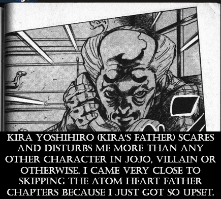 Featured image of post Yoshihiro Kira Jojo kira or yoshikage kira copypasta refers to a lengthy monologue said by jojo s bizarre said by jojo s bizarre adventure manga and anime character yoshikage kira in which he describes his