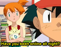 larvitarr:  me  Literally me. In case people didn’t get the memo, I dress up like Ash Ketchum every night when I go online!