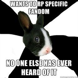 fyeahroleplayingrabbit:  Happens all the