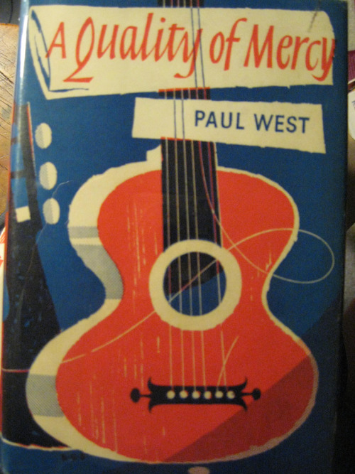 A Quality of Mercy. Paul West. Chatto &amp; Windus, 1961. First edition. Original dust jacket.For ex