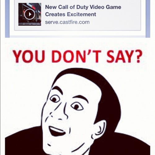 jamieinsaney:  #youdontsay #bo2 #cod #meme porn pictures