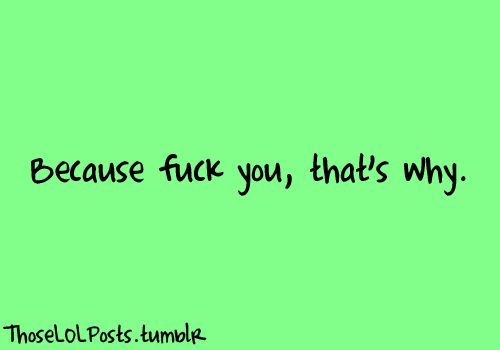 thoselolposts:  The funniest blog on Tumblr! 