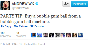 nudityandnerdery:  nudityandnerdery:  Somehow, I feel like following Andrew W.K.