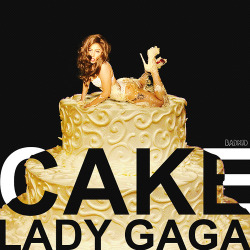 whiteteethteens:  Lady Gaga - Cake (v2) 