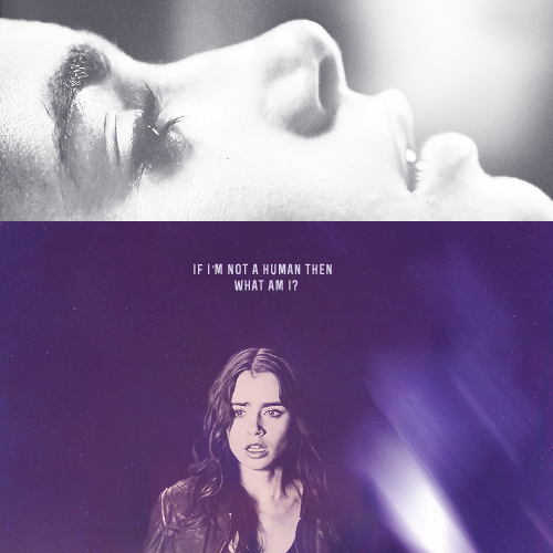 clarissawayland:  “if i’m not a human then what am i” 