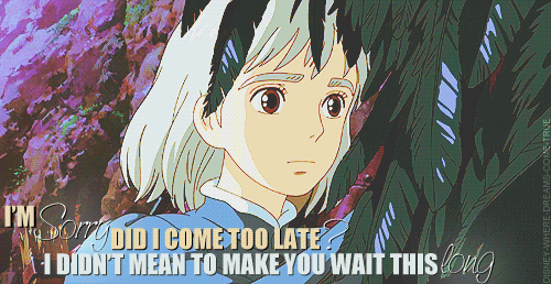 animation-s:  …. I didn’t mean to make you wait this long 