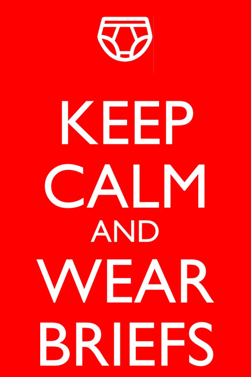 nastyboz:Keep calm a wear briefs!! Follow me on Tumblr @Nastyboyz!