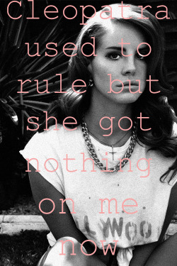 ikilledlanadelrey:  Lana Del Rey Edit - Last