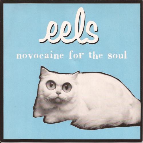 EELS - &lsquo;NOVOCAINE FOR THE SOUL&rsquo;Dreamworks, 1996O álbum de estreia dos Eels deu-me uma va