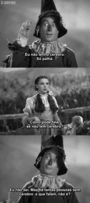 filmes-frases:  [O Mágico de OZ] 