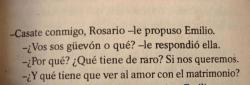 gabylmb:  &ldquo;¿y que tiene que ver el amor con el matrimonio?&rdquo; 