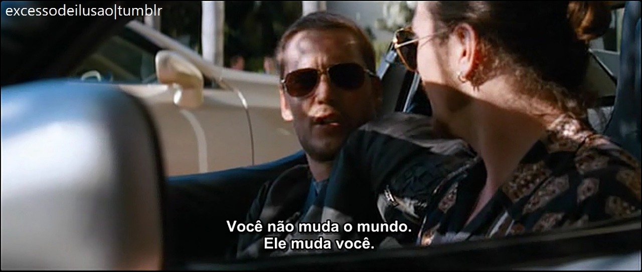 excessodeilusao:  Savages  &ldquo;You don&rsquo;t change the world. The world