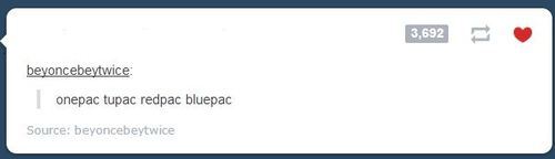 fasterfood:  jellykind:  onepac tupac redpac blupac  yespost nopost getyour ownpost