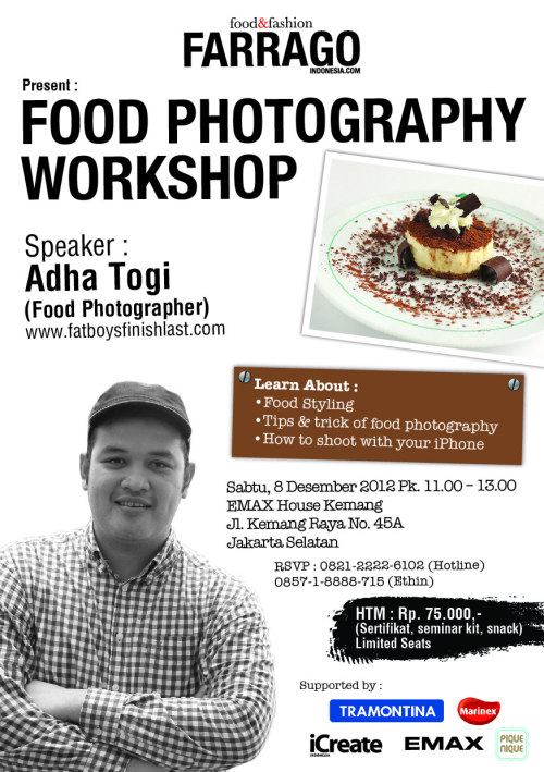 come and join my food photography workshop .. :) , see detail in the picture ^^