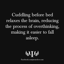 psych-facts:  Cuddling before bed relaxes