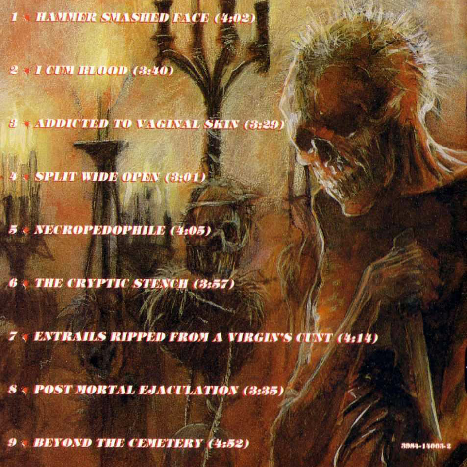 fuckin-metal:  Artist-Cannibal Corpse Album-Tomb Of The Mutilated Released-1992 This