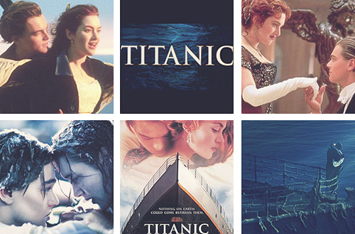 chanelhamblett:  32/∞ - my favourite things - Titanic 