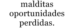 Tristeza de hoy, Alegría de mañana