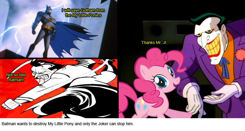 fanfictionimg — Batman wants to destroy My Little Pony and only...