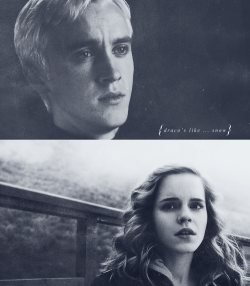 glitteringspark:  “Draco’s like…snow,” said Hermione quietly, her gaze absent and distracted. “It’s cold and cruel to begin with, but it’s somehow beautiful, and you miss it when it’s not there. And if you hold it in your hands close enough