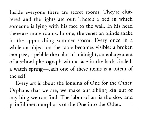 anotheryellowfog:  Charles Simic, ‘Totemism’, from Dime-Store Alchemy: The Art