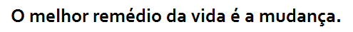 Feita de (s)a(u)d(a)de...