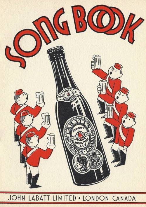 Labatt, the beer company, printed songbooks in the 1930s