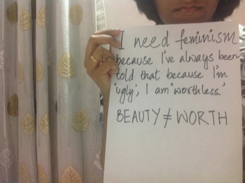 whoneedsfeminism: Text: I need feminism because I’ve always been told that because I’m u