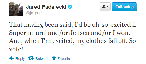 plaidalecki:  Vote!  For this incredibly humble man and/or his incredibly humble best friend and their incredibly awesome show! 