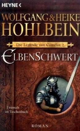 Arthurian series - The legend of Camelot (Wolfgang Hohlbein, Heike Hohlbein)I read the books in Ital