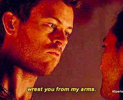  AGRON: I would slay ALL, who would lay attempt to wrest you from my arms.  