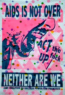 cutloosemusic:  AIDS is not over.. Neither are we - ACT the fuck UP! 