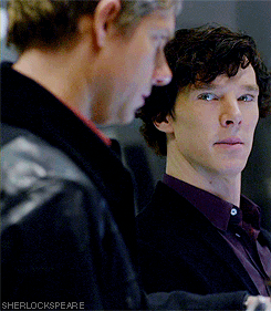 sherlockspeare:I like it when Sherlock looks at John with such intensity and the next moment his eye