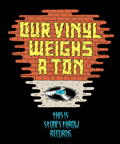 florentcocherel:  Our vinyl weighs a ton. Stones Throw Records