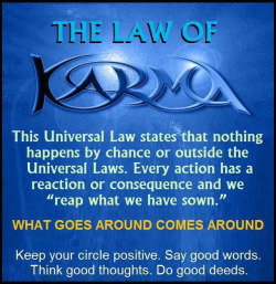 touchn2btouched:  The Law of KARMA.. X 