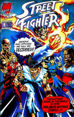 repisanintendo:  Si creías que lo peor que le ha ocurrido a Street Fighter son sus películas, piénsalo bien, pues este comic publicado por Malibu Comics en 1993, cuando Street Fighter II estaba en el apogeo de su popularidad, es TAN malo, que Capcom