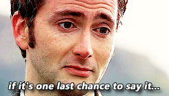 mykittyisbeautiful:  thelegendofphan:  sir-macaroni:  gayyourlifemustbe:  emilyxelizabethx:   I’M NOT EVEN A WHOVIAN, AND THIS IS BREAKING MY HEART.   stop STOP stop STOP stop STOP   I REMEMBER THIS EPISODE I CRIED MY FUCKING EYES OUT    This episode