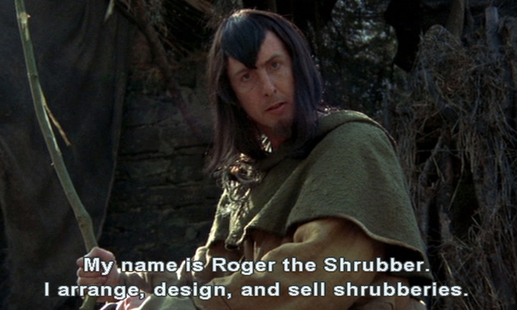georgeharrisons-pointynipples:  ‘Did you say “shrubberies”?’ 