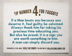 tickle-my-boner:  Tip No. 4 for faggots!