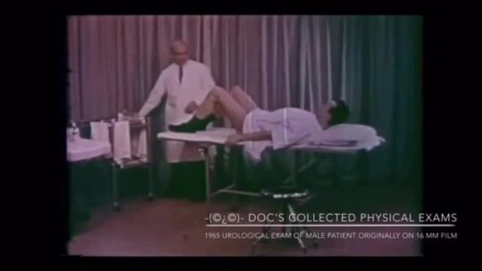 autocraticdoc:  Vintage professional training for Genital Urinary Examinatiom. Filmed in 1965 and released on 16mm film for use in classes. The subject was usually someone with whom they could barter free medical care. Often a spouse or child was very
